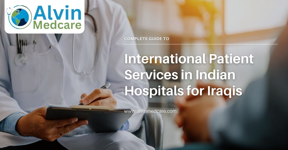 International Patient Services in Indian Hospitals for Iraqis