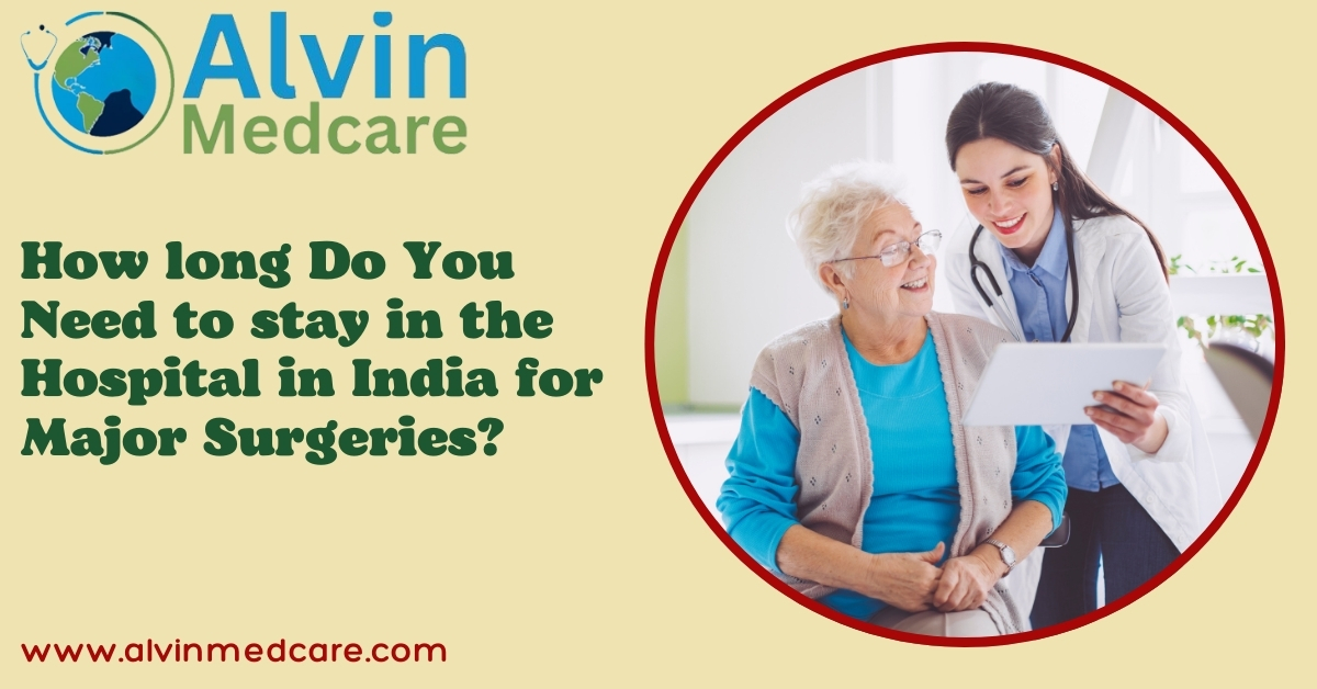 hospital stay duration in India for major surgeries