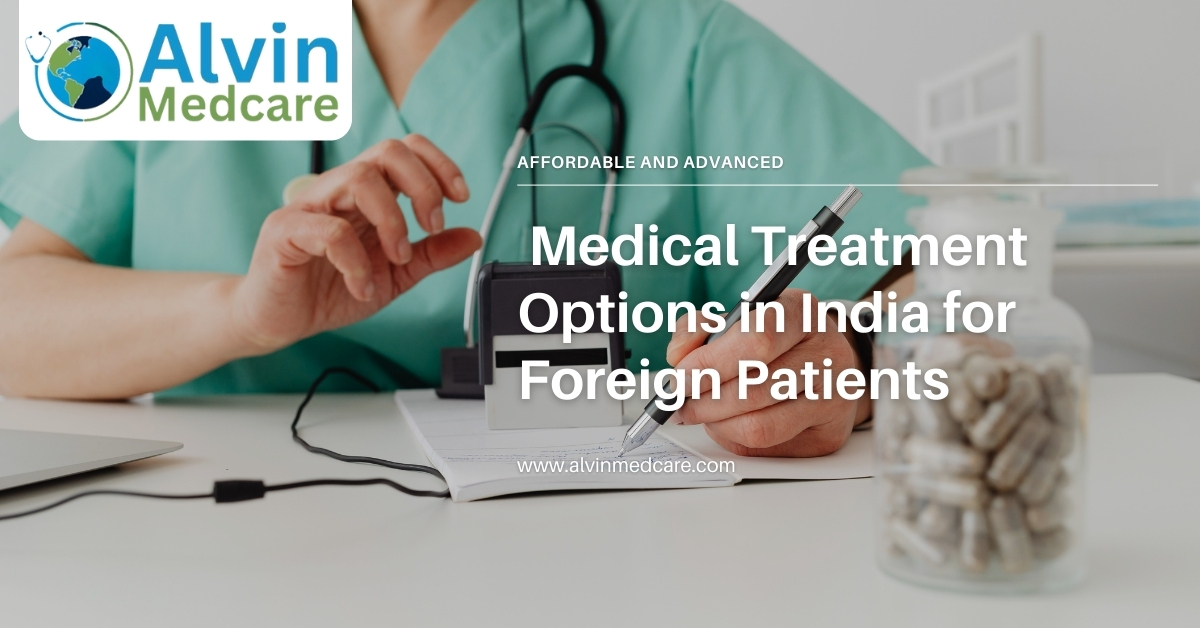 Affordable Advanced Medical Treatment in India