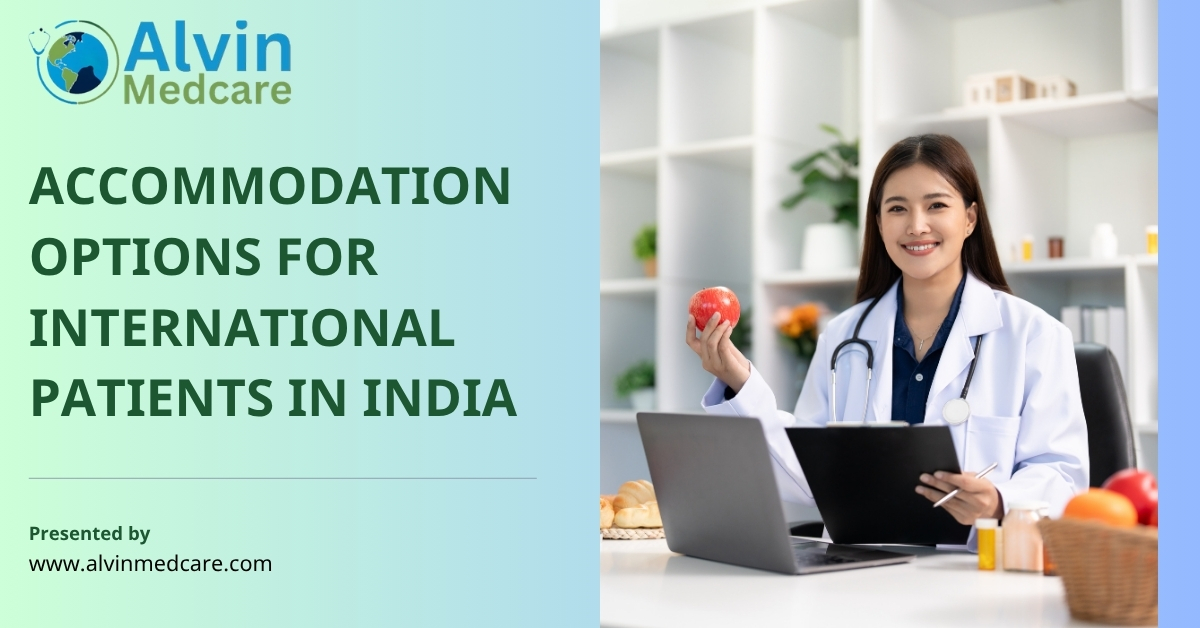 accommodation for international patients in India