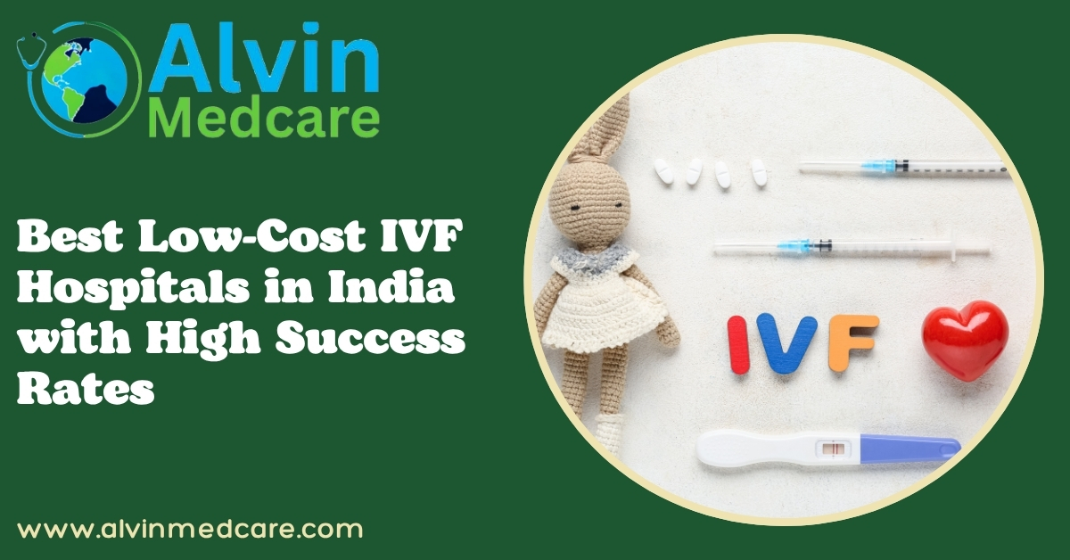 best low-cost IVF hospitals in India